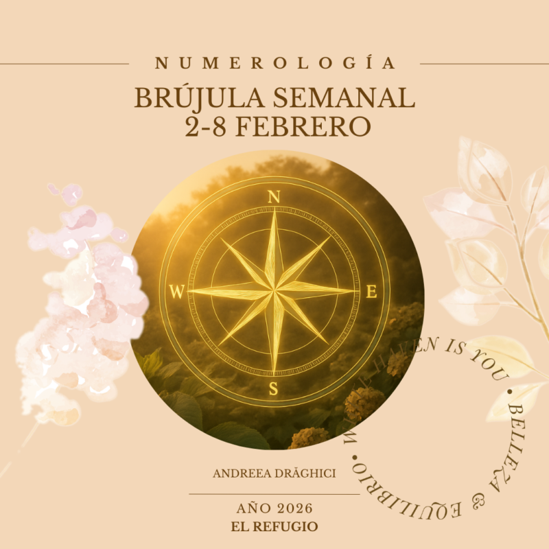 Br&uacute;jula Semanal: del 02 al 08 de Febrero 2026